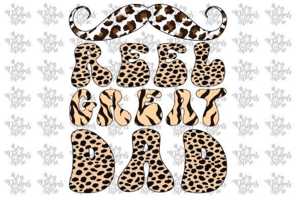Reel Great Dad Dad Sublimation Svg Desi