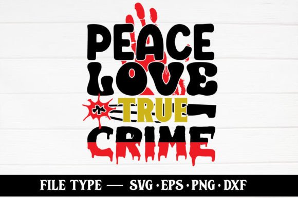 Review: Peace Love True Crime SVG for Embroidery Projects