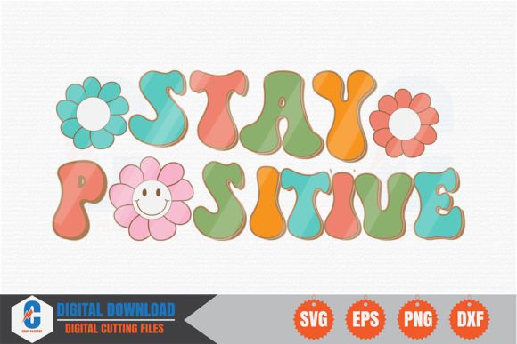 Stay Positive Retro SVG Review