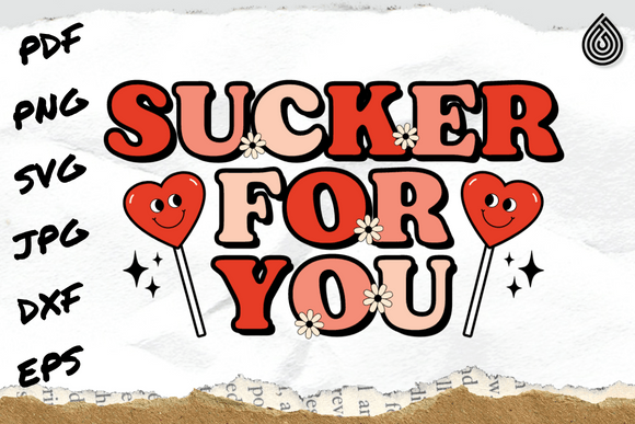 Sucker for You SVG: A Designer's Valentine Review